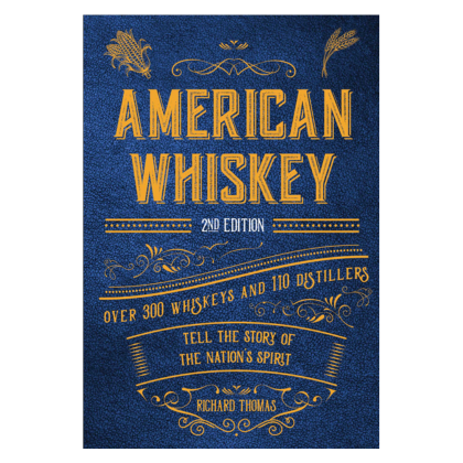 American Whiskey Book 2nd Edition